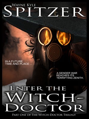 cover image of Enter the Witch Doctor (Part One of the Witch Doctor Trilogy)